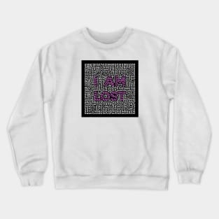 I AM LOST - In the Dark Crewneck Sweatshirt